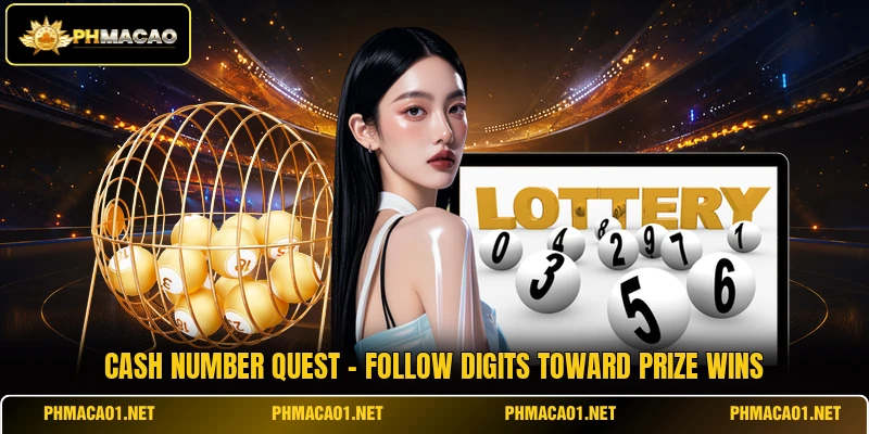 Cash Number Quest - Follow Digits Toward Prize Wins