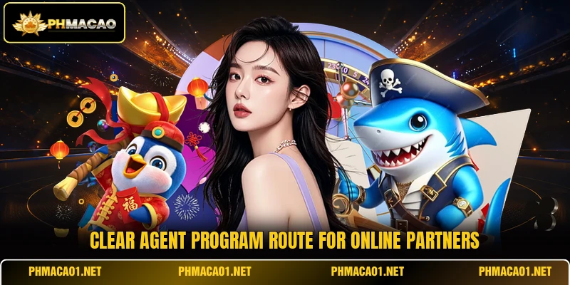 Clear agent program route for online partners