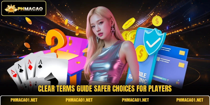 Clear terms guide safer choices for players