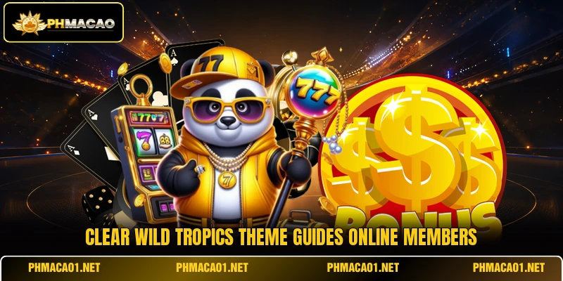 Clear Wild Tropics theme guides online members