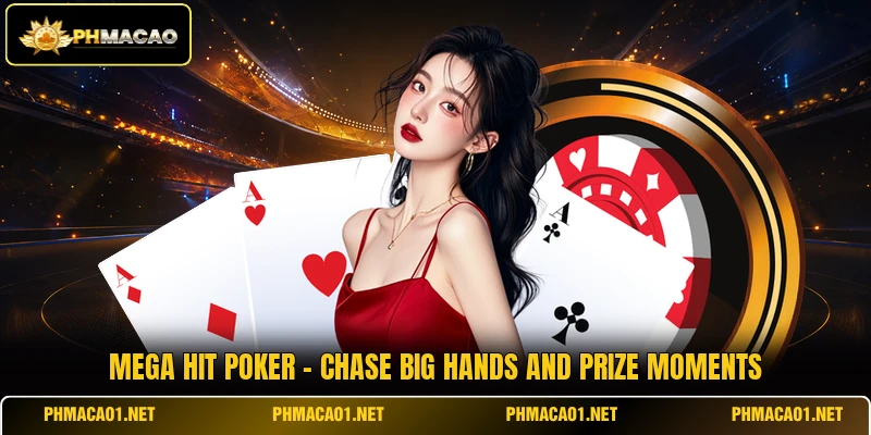 Mega Hit Poker - Chase Big Hands And Prize Moments