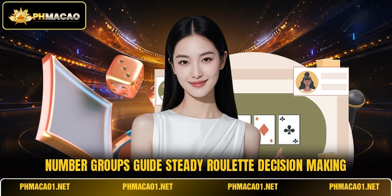 Number groups guide steady roulette decision making