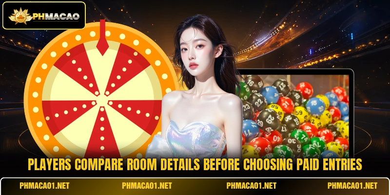 Players compare room details before choosing paid entries